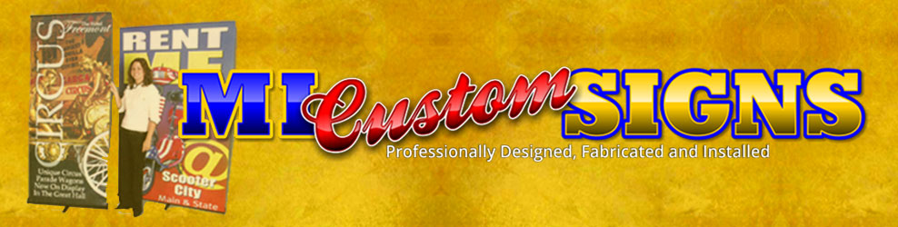 MI Custom Signs in Taylor, MI banner