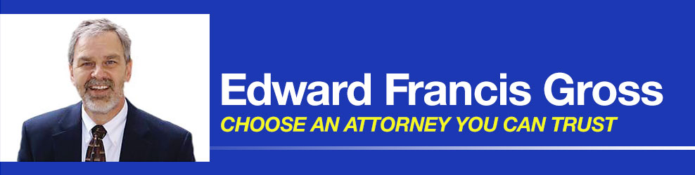 Edward Francis Gross Law in Maplewood, MN banner
