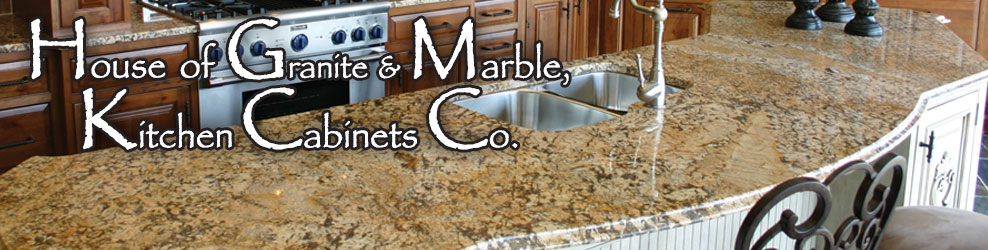 House of Granite & Marble, Kitchen Cabinets Co. in Schiller Park, IL banner