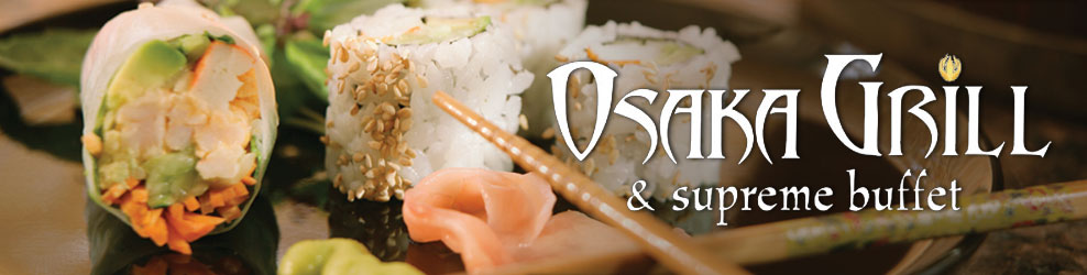 Osaka Grill & Supreme Buffet in Bolingbrook, IL banner