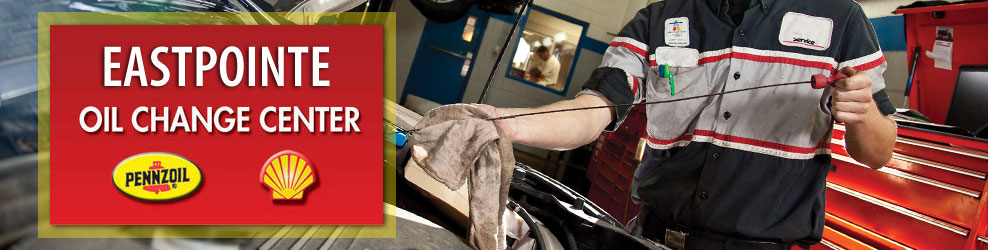 Eastpointe Oil Change Center banner