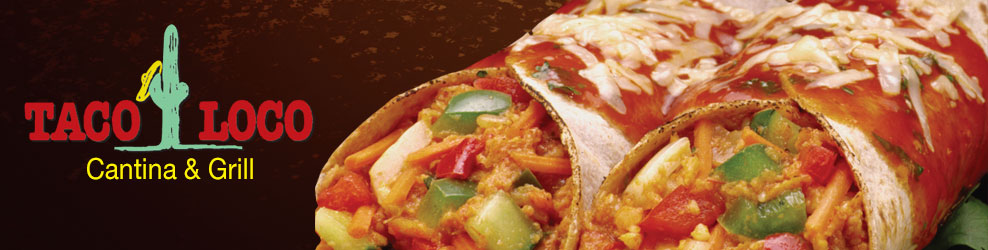 Taco Loco Cantina & Grill in Shelby Twp., MI banner
