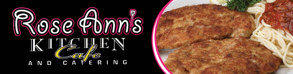 Rose Ann's Kitchen Cafe and Catering in Clinton Twp, MI banner