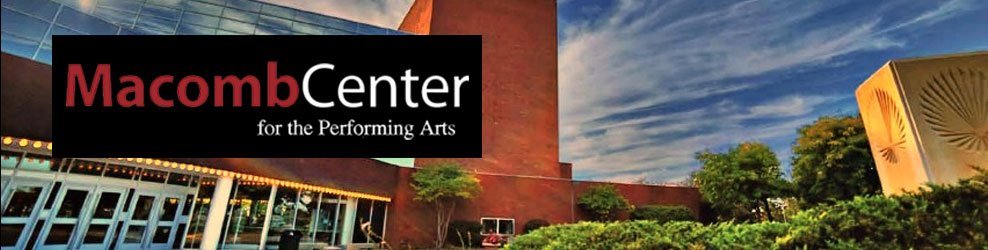 Macomb Center for the Performing Arts in Clinton Twp., MI banner