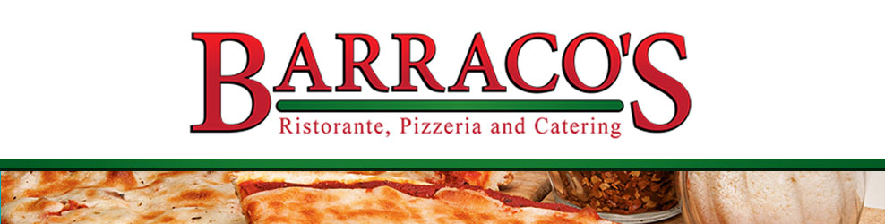 Barraco's Restaurant, Pizzeria and Catering in Crestwood, IL banner