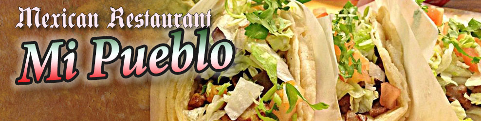 Mi Pueblo Mexican Restaurant in Kalamazoo, MI | SaveOn