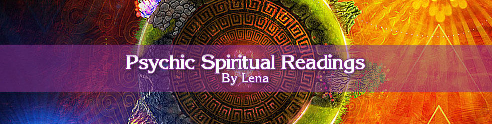 Pyschic Spiritual Readings By Lena in Bloomington, MN banner