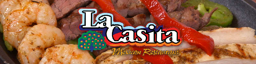 La Casita Mexican Restaurant in Waite Park, MN banner