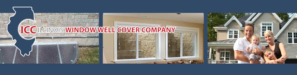 Illinois Window Well Cover Company in Des Plaines, IL banner