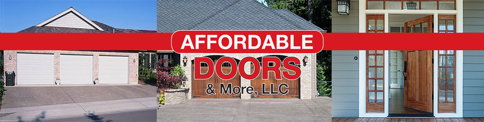 Affordable Doors & More, LLC in Fraser, MI banner