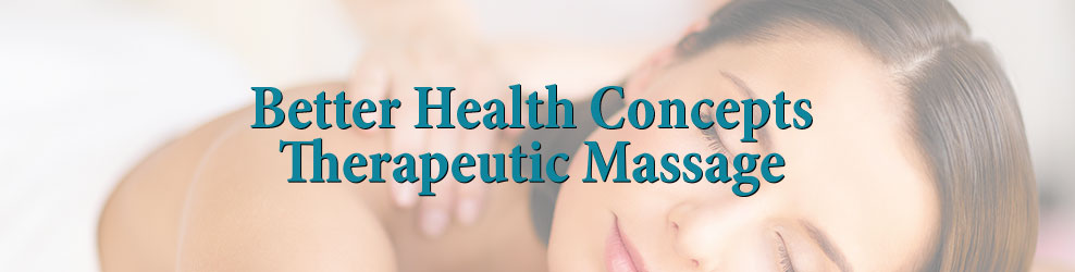 Better Health Concepts LLC Therapeutic Massage in New Hope, MN banner